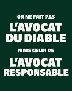 Texte en français sur fond vert foncé mentionnant l'avocat responsable avec une typographie blanche et en majuscules.